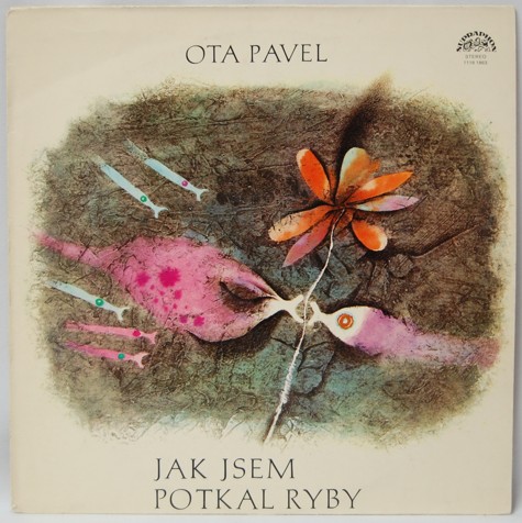 Ota Pavel - Jak jsem potkal ryby 