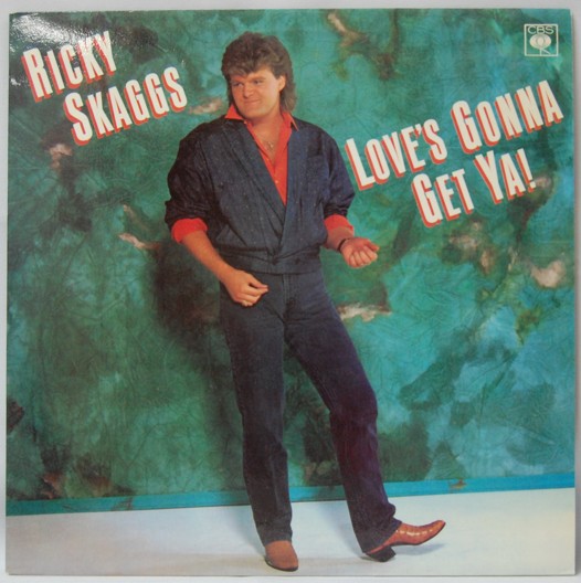 Ricky Skaggs - Love´s gonna get ya! 