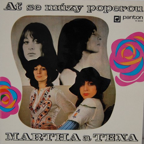 Martha a Tena - Ať se múzy poperou Martha a Tena - Ať se múzy poperou