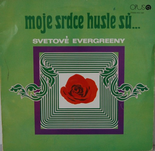 Moje srdce husle s ...(svetov evergreeny) 