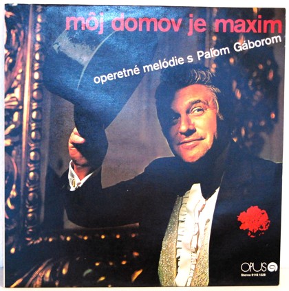 Mj domov je maxim - Operetn meldie s Paom Gborom