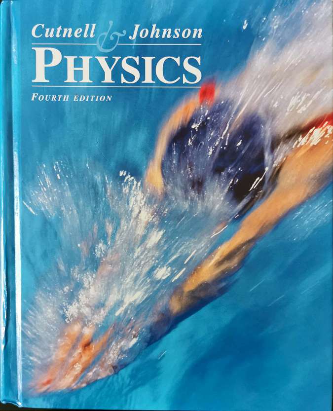 Physics  Fourth Edition, Cutnell & Johnson