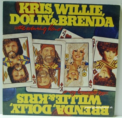 Kris, Willie, Dolly & Brenda - The Winning Hand